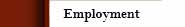 Employment